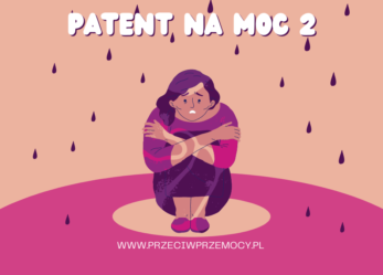 “Patent na moc 2”- kompleksowy program dla osób doświadczających przemocy