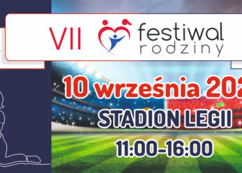VII Festiwal Rodziny pod patronatem Managernaobcasach.pl