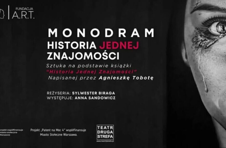 „Historia Jednej Znajomości” – kiedy kobiecy głos staje się manifestem przeciwko przemocy- odc.1