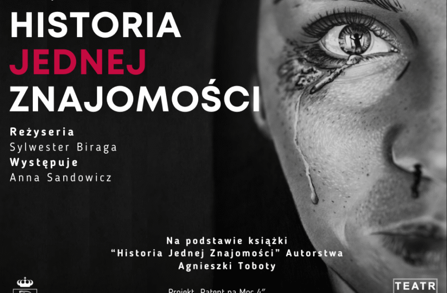 „Historia Jednej Znajomości” – kiedy kobiecy głos staje się manifestem przeciwko przemocy – ODC. 2