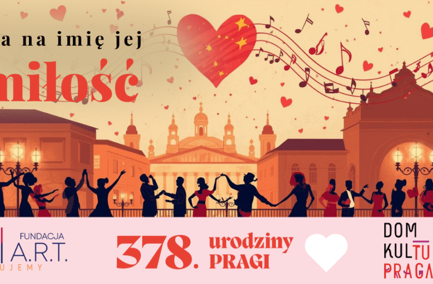 Patronat ManagerNaObcasach.pl nad obchodami 378. Urodzin Pragi z Fundacją A.R.T. i Domem Kultury Praga