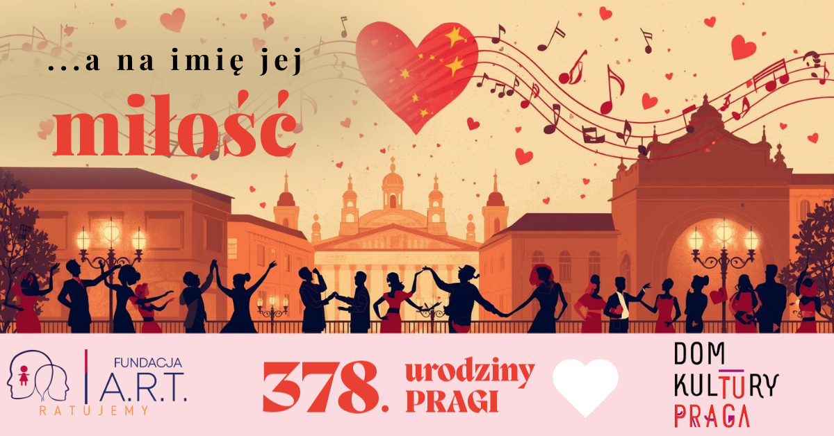 Patronat ManagerNaObcasach.pl nad obchodami 378. Urodzin Pragi z Fundacją A.R.T. i Domem Kultury Praga